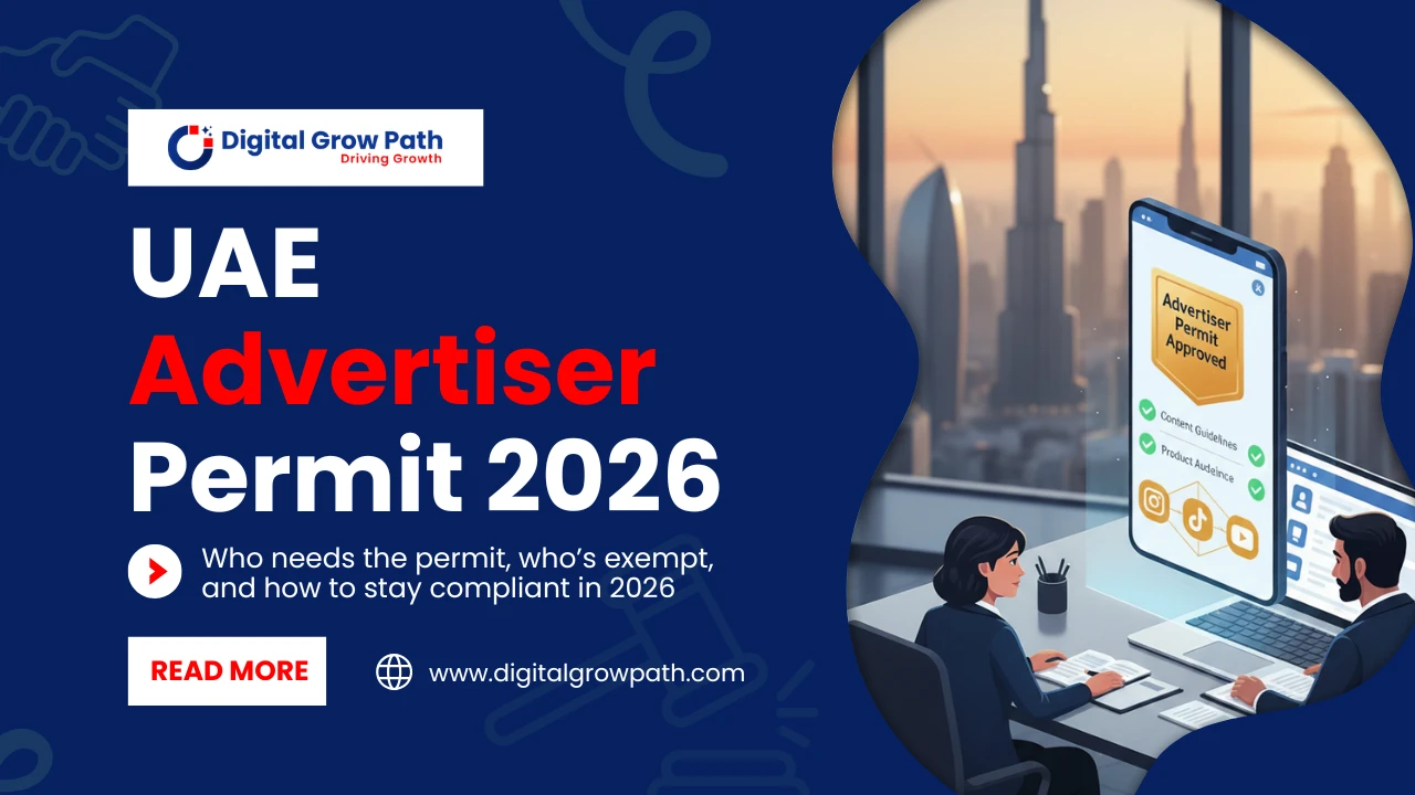 UAE Advertiser Permit 2026: Complete Guide for Influencers, Creators & Brands